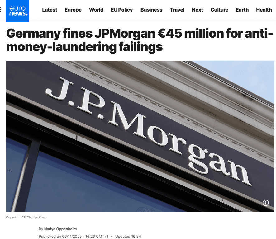 Picture 2 – JPMorgan Bank fined for EUR 45M in November 2025 due to failure to submit reports of suspected money laundering in a timely manner between October 4, 2021, and September 30, 2022 